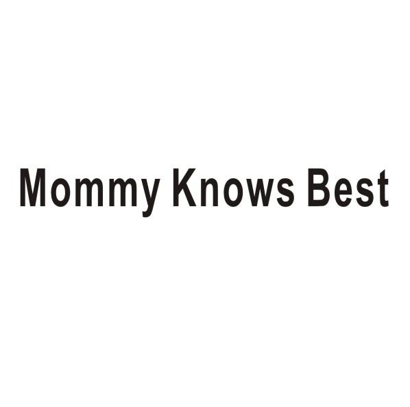 MOMMY KNOWS BEST