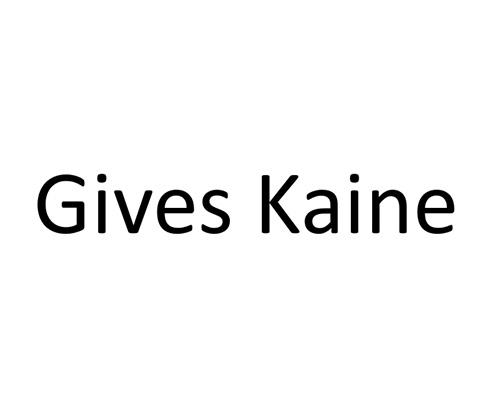 GIVES KAINE