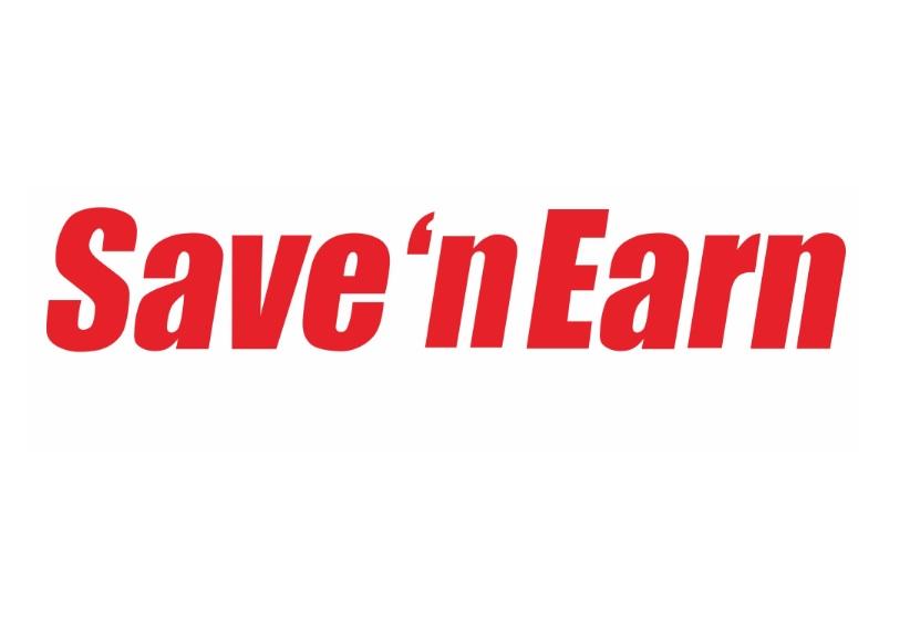 SAVE&rsquo;N EARN