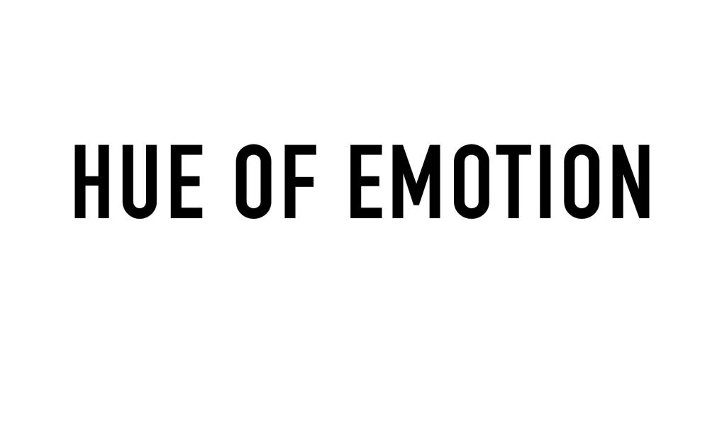 HUE OF EMOTION