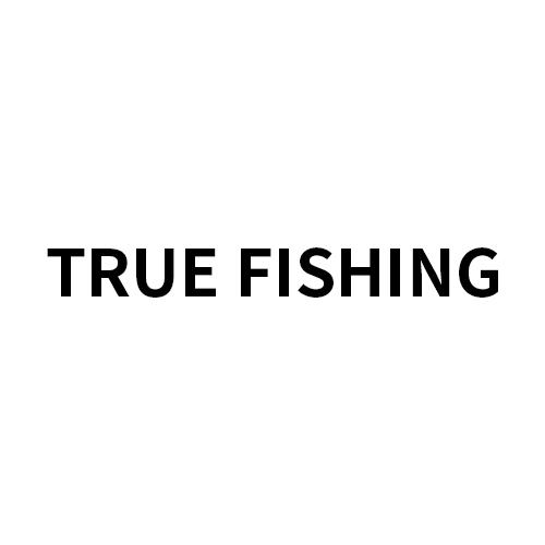 TRUE FISHING