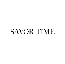 SAVOR TIME