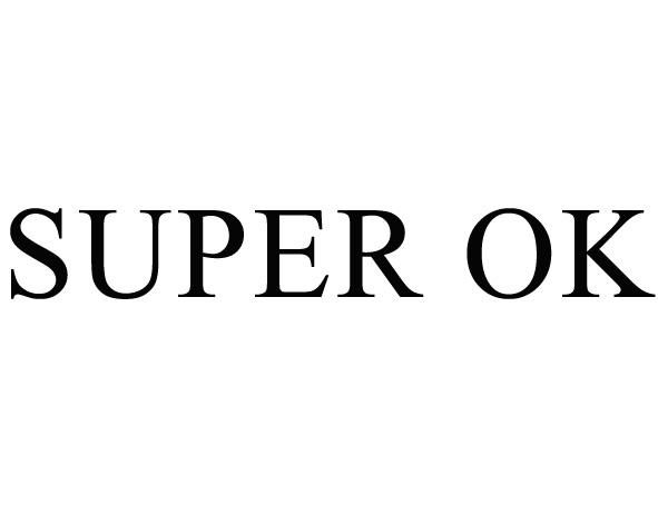 SUPER OK