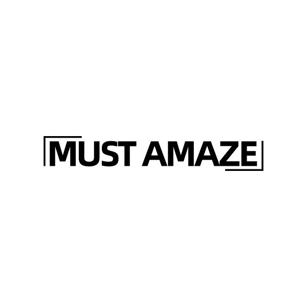 MUST AMAZE