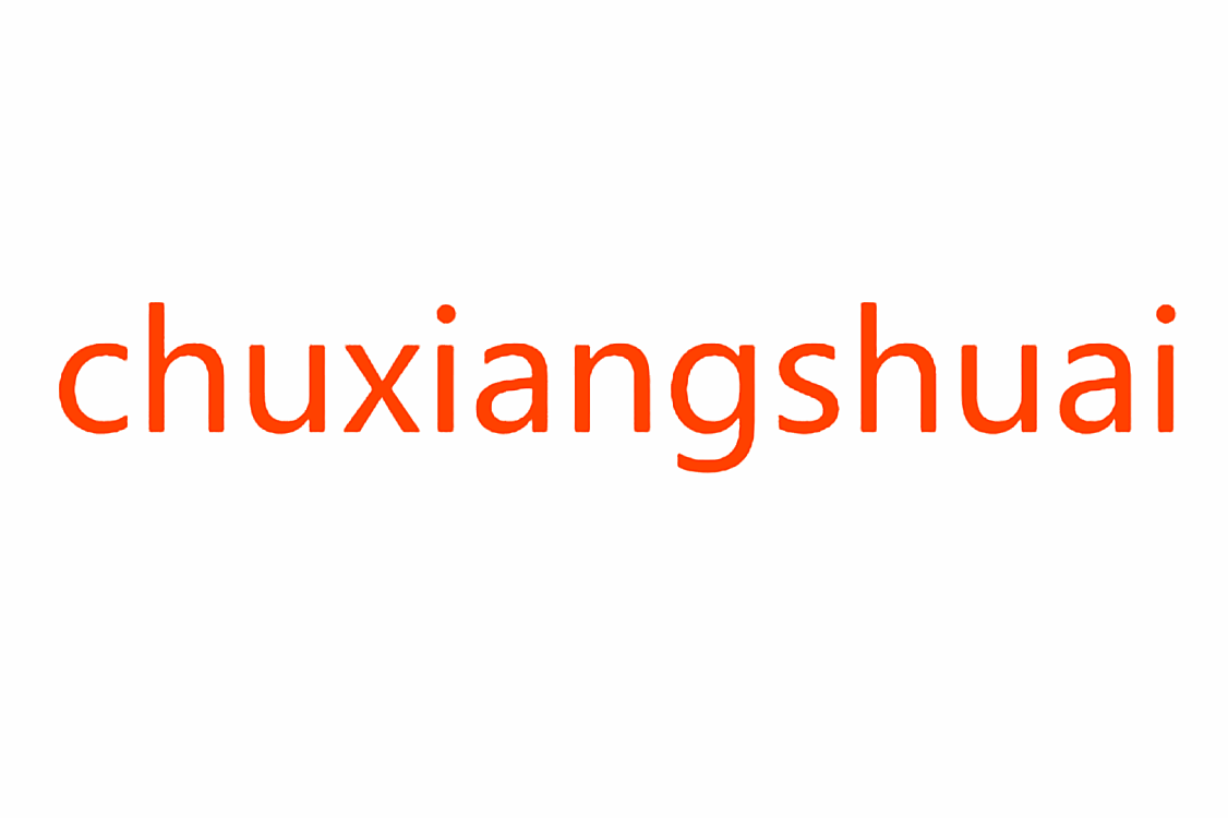 CHUXIANGSHUAI