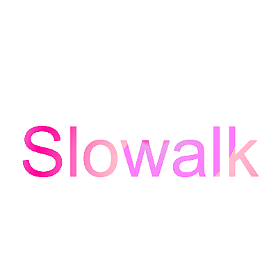 SLOWALK
